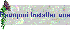 Pourquoi Installer une alarme da