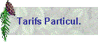 Tarifs Particul.